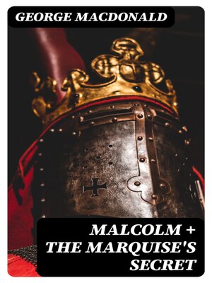 cover image of Malcolm + the Marquise's Secret